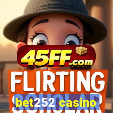 bet252 casino